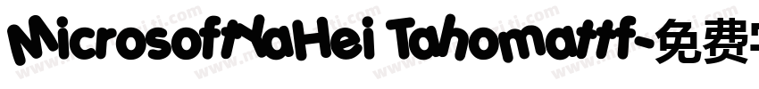 MicrosoftYaHei Tahomattf字体转换